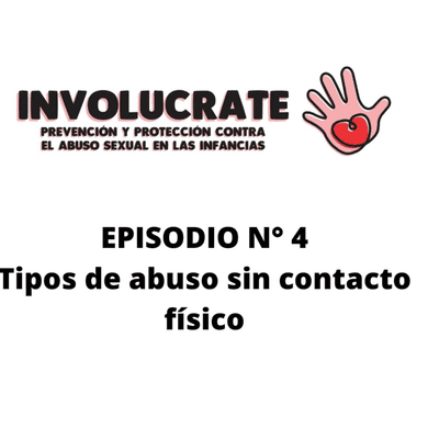 episode Episodio n° 4: Tipo de abuso sexual sin contacto físico artwork