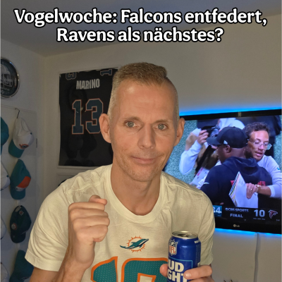 episode Vogelwoche: Falcons entfedert, Ravens als nächstes? artwork