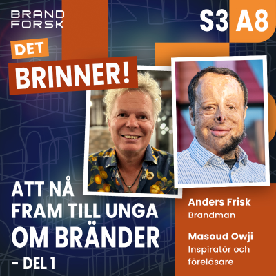 episode S3 A8 - Att nå fram till unga om bränder – Del 1 artwork