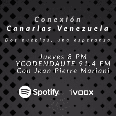 Conexión Canarias Venezuela. Dos Pueblos, una esperanza.