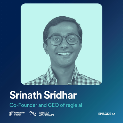 episode How to Build a Company Around Cutting-Edge AI (Srinath Sridhar, Founder of Regie.ai) artwork