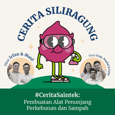 episode #CeritaSaintek: Pembuatan Alat Penunjang Perkebunan & Sampah artwork