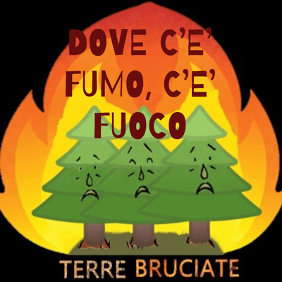 DOVE C'E' FUMO, C'E' FUOCO