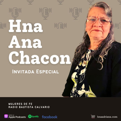 episode Una petición Especial / Hna Ana Chacon artwork