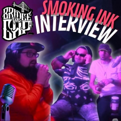 episode Smoking Ink on Merkules, ReverbNation Success, Smizzy Hurrykane & More Bridge the Gap Ep. 171 artwork