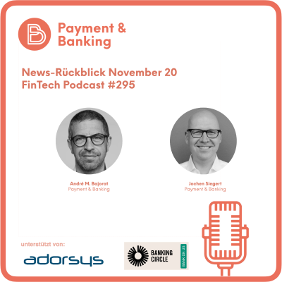 Payment & Banking Fintech Podcast - News-Rückblick November 20