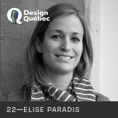 episode Design Québec - 22 - Elise Paradis (Google Android) artwork