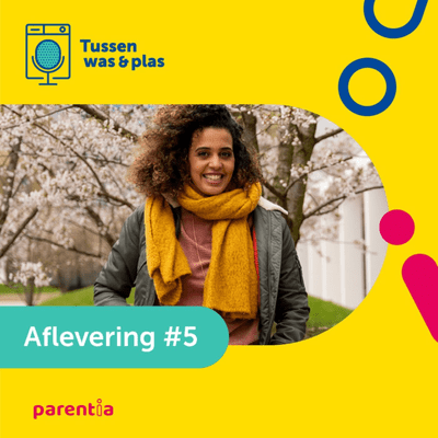 episode Tussen was en plas 2 - #5: De eerste maanden als mama artwork