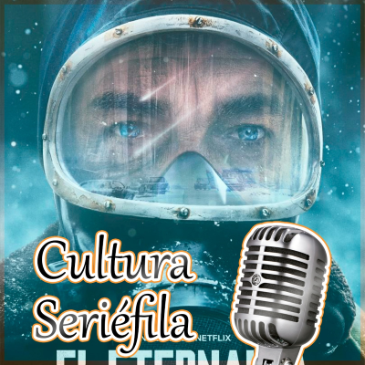 episode Cultura Seriéfila 8x29: El eternauta, El largo río de las almas, Estrella, Hal y Harper, y otros estrenos de abril artwork