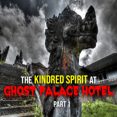 episode KINDRED SPIRIT AT GHOST PALACE HOTEL BEDUGUL artwork