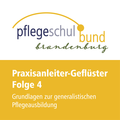 episode Folge 4: Grundlagen zur generalistischen Pflegeausbildung artwork