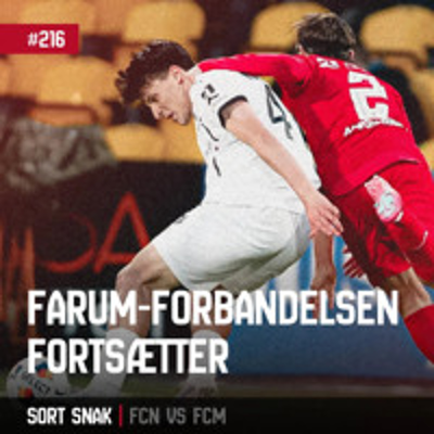 episode #216: Farum-forbandelsen fortsætter artwork