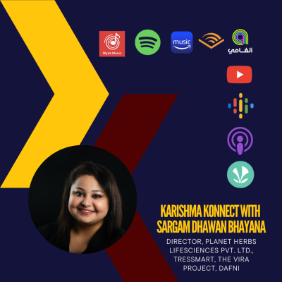 episode Ep 151: Karishma Konnect with Sargam Dhawan Bhayana, Director, Planet Herbs Lifesciences & more artwork