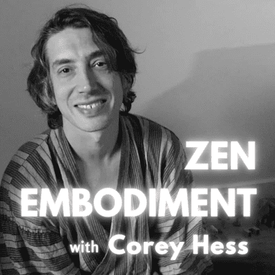 Zen Embodiment