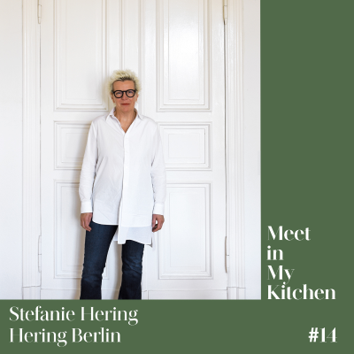 Meet in My Kitchen - Stefanie Hering - Hering Berlin