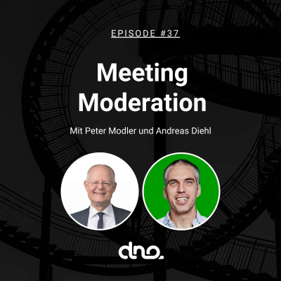 episode #37 - Meeting Moderation mit Peter Modler artwork