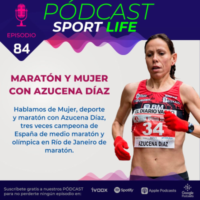 episode Pódcast SPL #84 - Maratón y mujer, con Azucena Díaz artwork