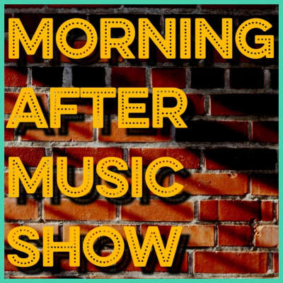 Morning After Music Show