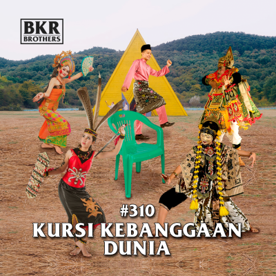 episode #310 Kursi Kebanggaan Dunia artwork