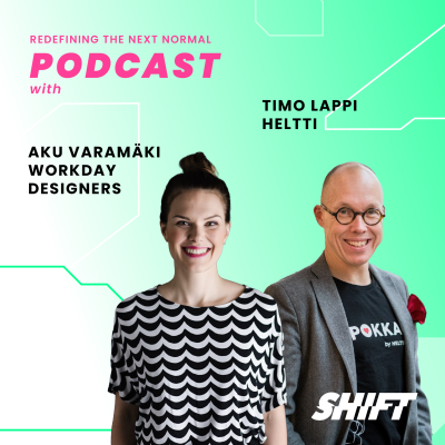 episode Redefine the next normal of worklife, well-being and digitalization with Aku Varamäki, workday designer at Workday designers and Timo Lappi, CEO at Heltti artwork