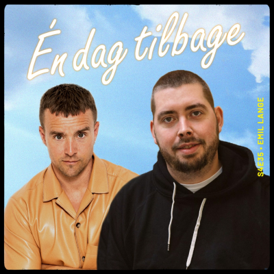 episode Del 1 – Én dag tilbage med Emil Lange artwork