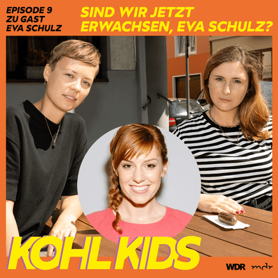 episode Sind wir jetzt erwachsen, Eva Schulz? artwork