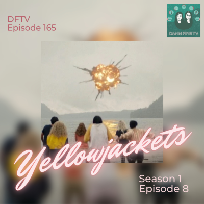 episode Yellowjackets - Season 1 Episode 8 artwork