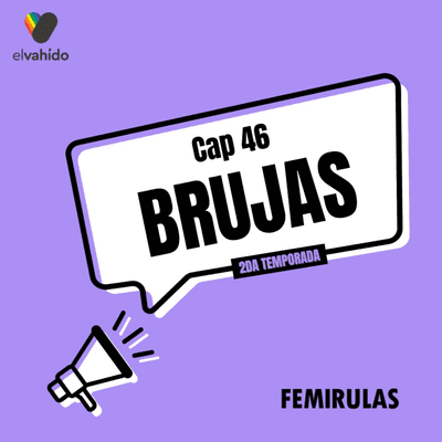 episode Capítulo 46: Brujas artwork