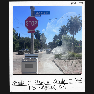 episode 7of8. Should I Stay or Should I Go? | LA '23 artwork