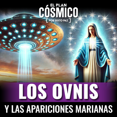 episode Los ovnis y las apariciones marianas artwork