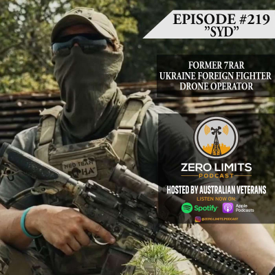 episode Ep. 219 “SYD” aka Insta page Aussie Degenerate former 7RAR and current Ukraine Foreign Fighter artwork