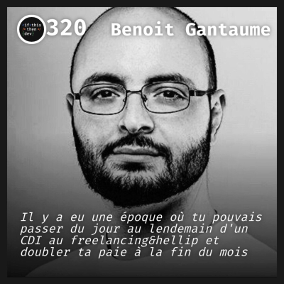 episode #320.src - Fin de l'age d'or: Le jour où l'IA a bouffé l'âge d'or avec Benoit Gantaume artwork