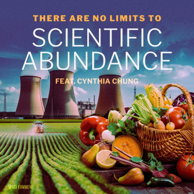 episode Ep 034 There are No Limits to Scientific Abundance (feat. Cynthia Chung) artwork