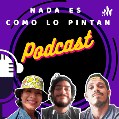 Nada es como lo pintan
