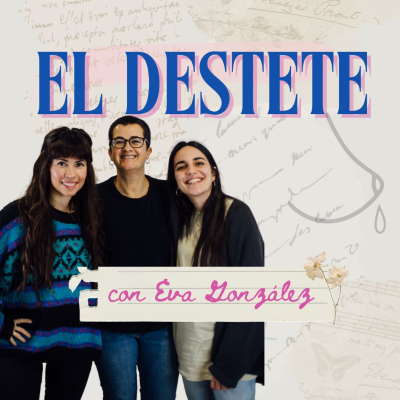 episode T2 E6: El destete con Eva González artwork