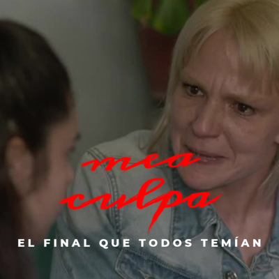 episode El final que todos temían | Mea culpa artwork