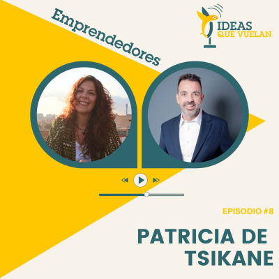 episode Tsikane | Patricia Almansa #Emprendedores artwork