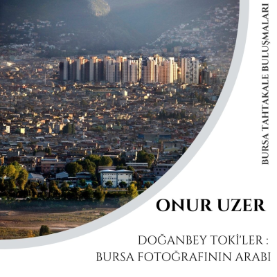episode Doğanbey TOKİ'ler: Bursa Fotoğrafının Arabı - Onur Uzer artwork