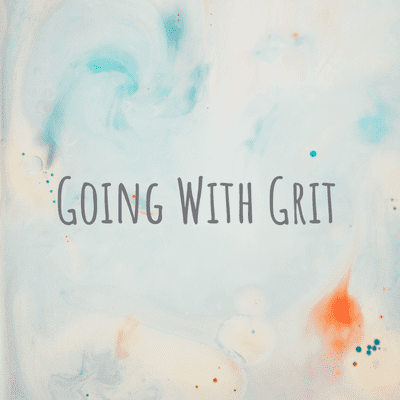 Going With Grit