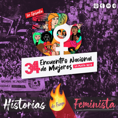 episode Episodio 1 - Las Locas del Encuentro Nacional de Mujeres. artwork