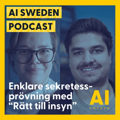 episode Enklare sekretessprövning – om Kraftsamlingsprojektet “Rätt till insyn” med Therese Perner, Lidingö stad, och Johan Lennartsson, Atea artwork