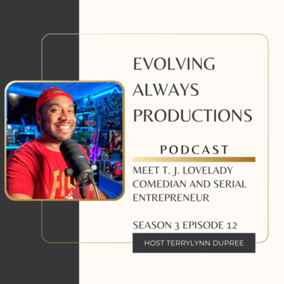 episode Meet T.J. Lovelady Successful Content Creator, Comedian, and Serial Entrepreneur artwork