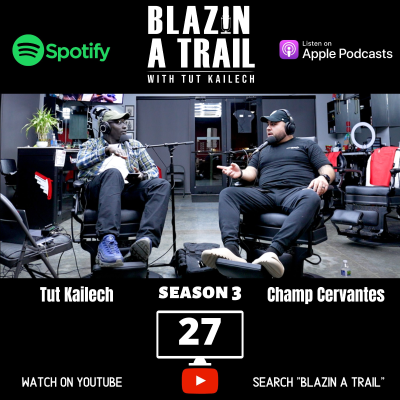 episode Catching up W/ Champ Cervantes: Learn from this entrepreneur, promoter, ladies man & owner of Faded Barbershop | Blazin A Trail Ep #27 #barber #ladiesman artwork