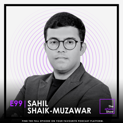 episode E099 - Sahil Shaik‑Muzawar artwork