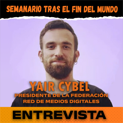 episode Entrevista con Yair Cybel - Hay que hablar del futuro, una ley que regule las plataformas artwork