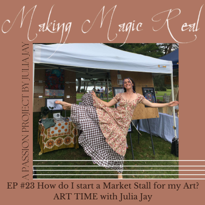 episode How do I start a Market Stall for my Art? // ART TIME with Julia Jay artwork