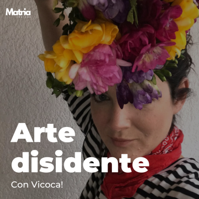 episode Arte disidente con Vicoca artwork
