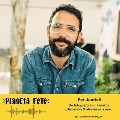 episode ep.7 Fer Juaristi nos conversa de su vida, de como convertirnos en una "marca" y sobre la importancia de seguir educándose y crear comunidades. artwork