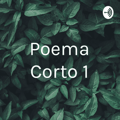 episode Poema Corto 1 (Trailer) artwork