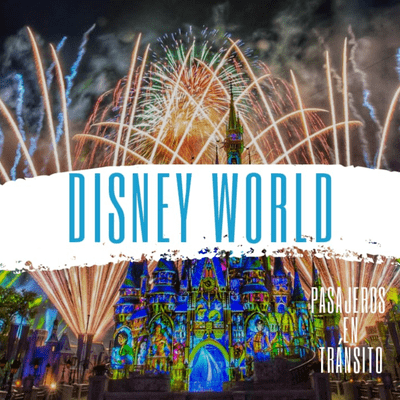 episode Vuelo 006 - Disney World artwork